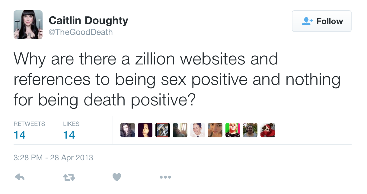 Caitlin Doughty tweet from April 2013: 