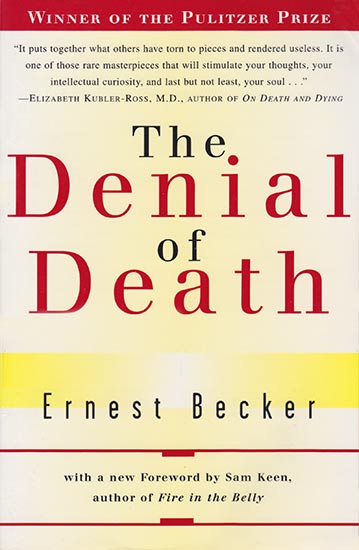 Book cover of The Denial of Death by Ernest Becker