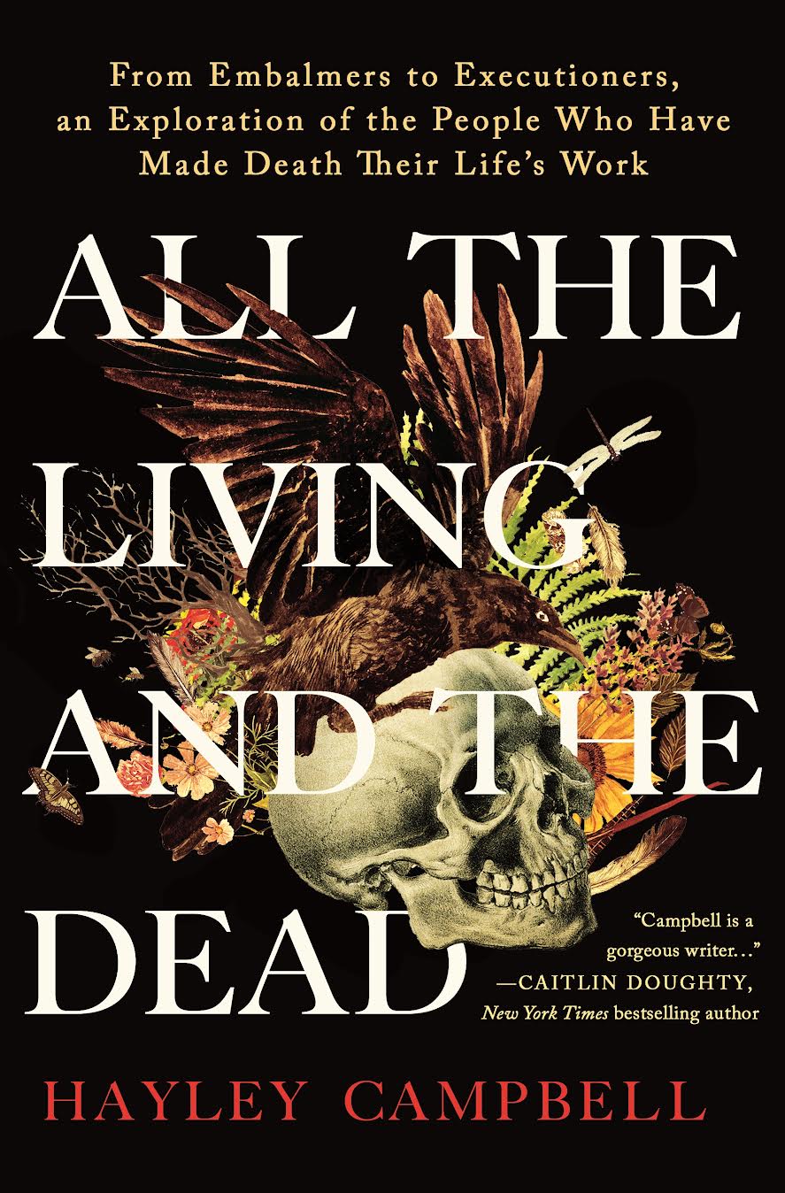 Cover of Hayley Campbell's book All the Living and the Dead, a black background featuring a ham skull and a variety of flowers