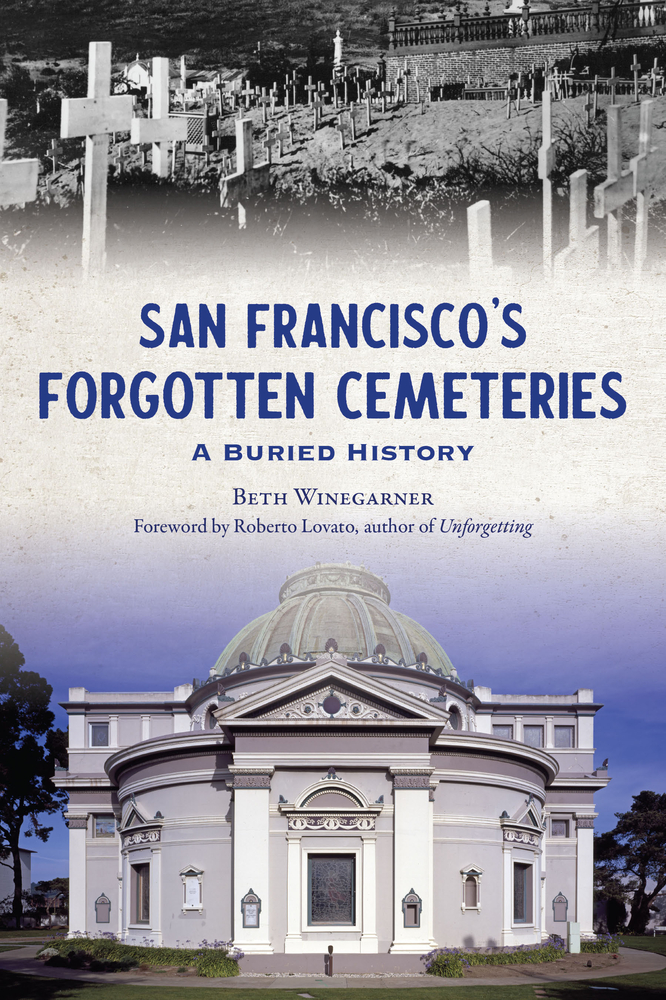 Cover of San Francisco's Forgotten Cemeteries book