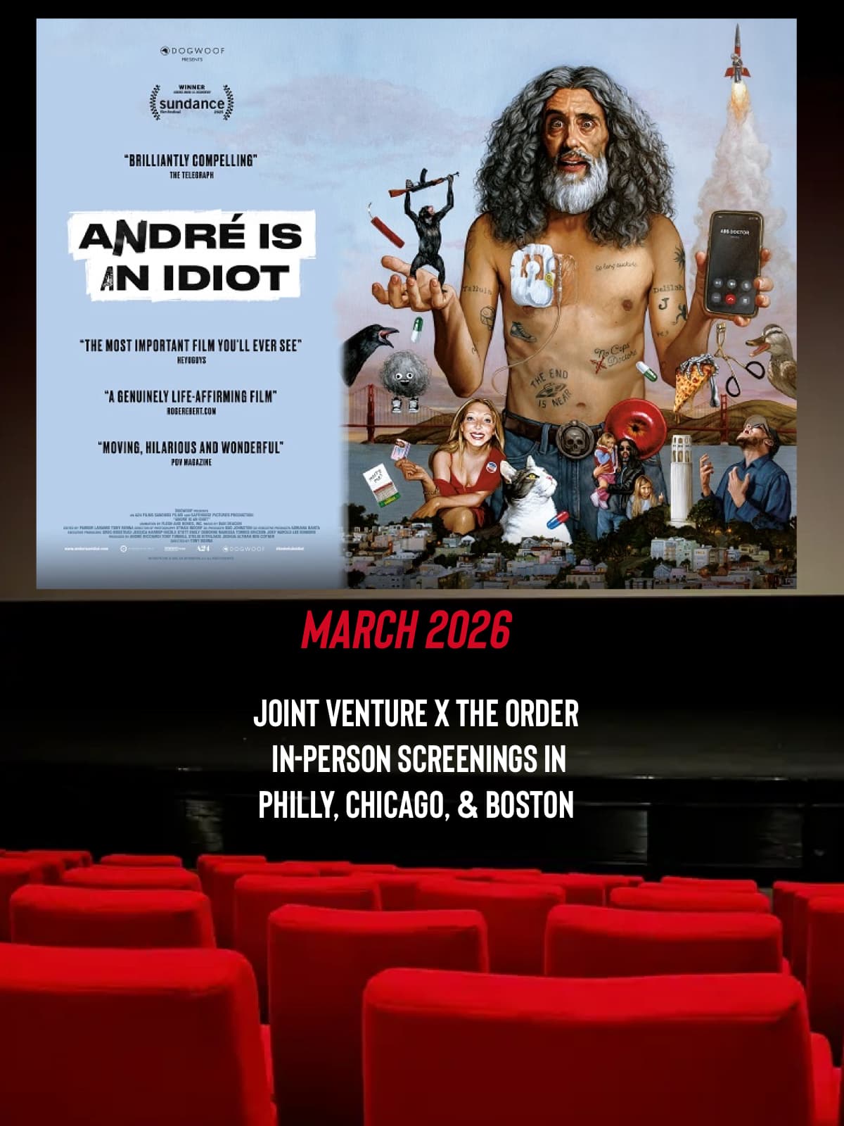 Movie poster for André Is an Idiot showing a bearded man surrounded by surreal miniature scenes and objects; below, text announces March 2026 in-person screenings in Philadelphia, Chicago, and Boston.